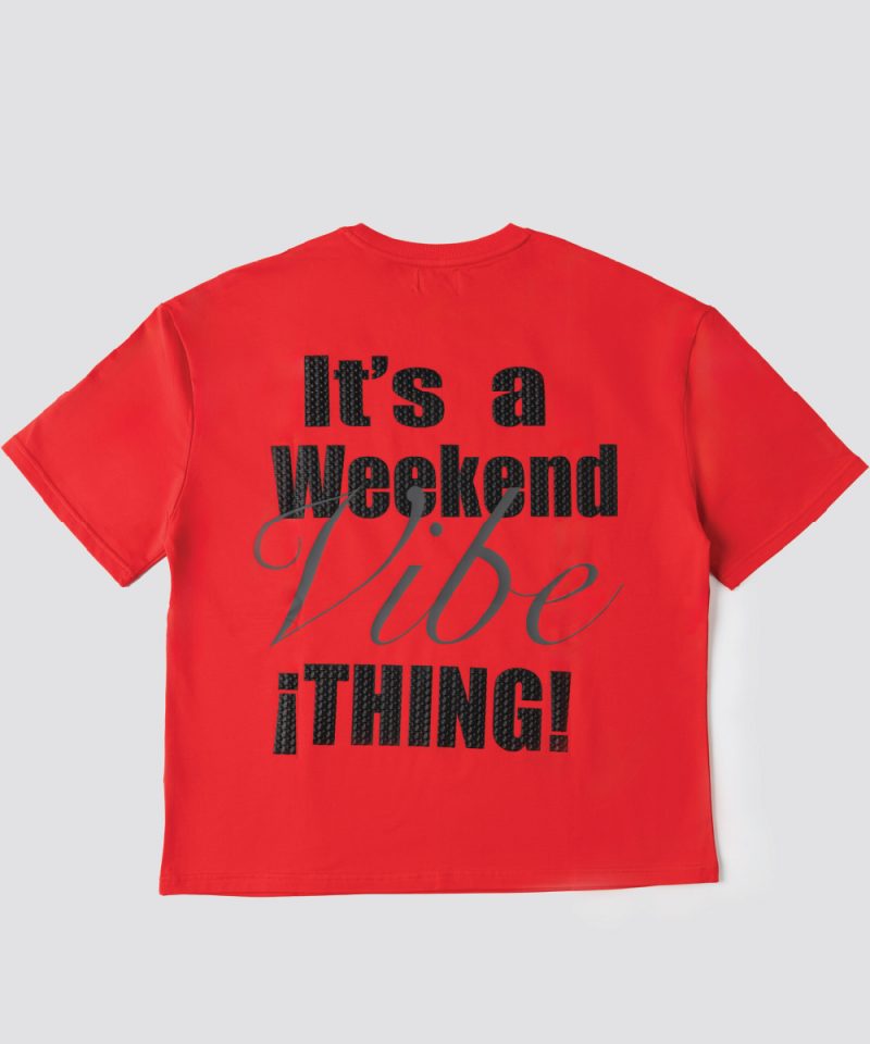 "It's a Weekend Vibe Thing" T-Shirt